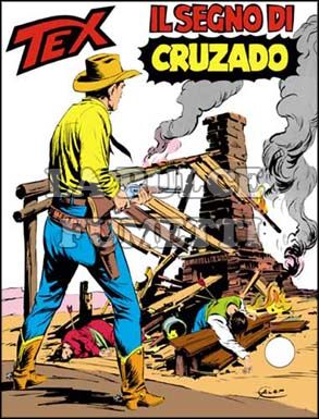 TEX GIGANTE #   243: IL SEGNO DI CRUZADO