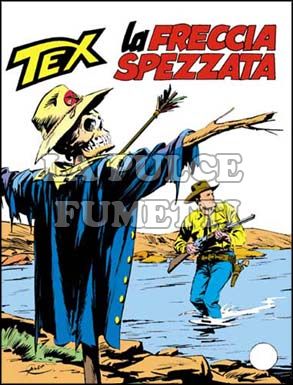 TEX GIGANTE #   261: LA FRECCIA SPEZZATA