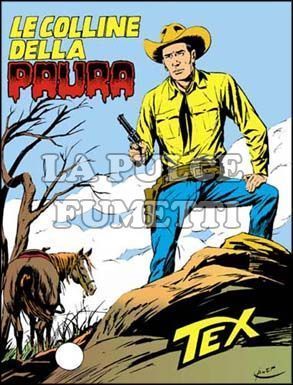TEX GIGANTE #   262: LE COLLINE DELLA PAURA