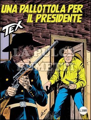 TEX GIGANTE #   394: UNA PALLOTTOLA PER IL PRESIDENTE