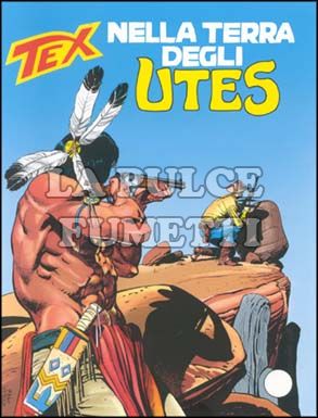 TEX GIGANTE #   424: NELLA TERRA DEGLI UTES