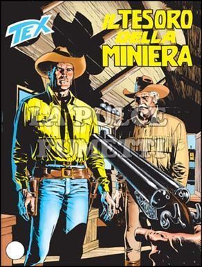 TEX GIGANTE #   541: IL TESORO DELLA MINIERA