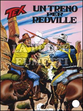 TEX GIGANTE #   550: UN TRENO PER REDVILLE