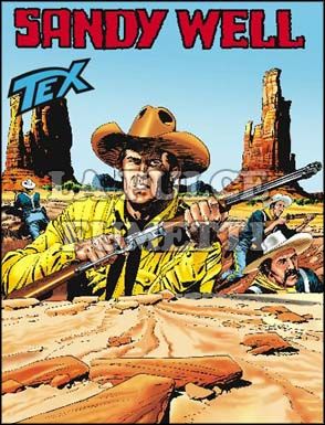 TEX GIGANTE #   562: SANDY WELL
