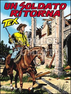 TEX GIGANTE #   566: UN SOLDATO RITORNA