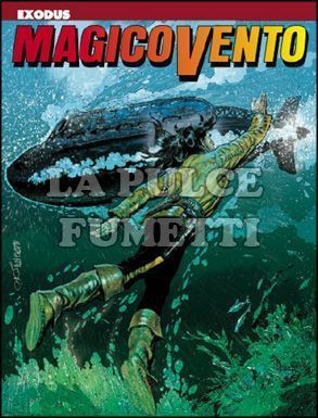 MAGICO VENTO # 118: EXODUS