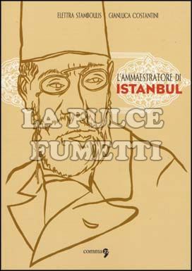 AMMAESTRATORE DI ISTANBUL