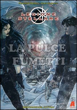 LEGIONE STELLARE #     1: DESTINAZIONE FUTURO