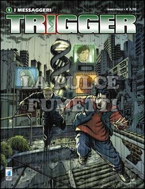 TRIGGER # 1: I MESSAGGERI