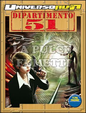 UNIVERSO ALFA # 3 - DIPARTIMENTO 51 1: L'ORRORE DELLA MINIERA
