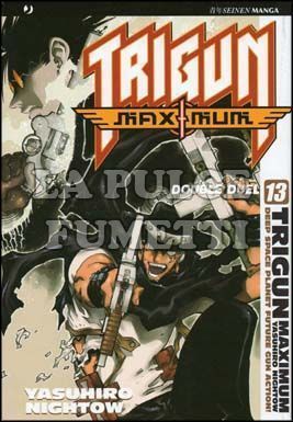 TRIGUN MAXIMUM # 13