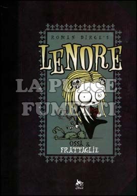 LENORE # 3: OSSA E FRATTAGLIE