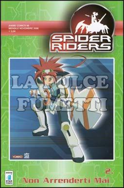 ANIME COMICS # 98 - SPIDER RIDERS 2: NON ARRENDERTI MAI