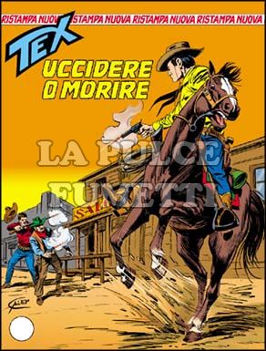 TEX NUOVA RISTAMPA # 225: UCCIDERE O MORIRE