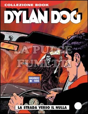 DYLAN DOG COLLEZIONE BOOK # 153: LA STRADA VERSO IL NULLA