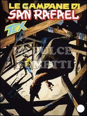 TEX GIGANTE # 580: LE CAMPANE DI SAN RAFAEL