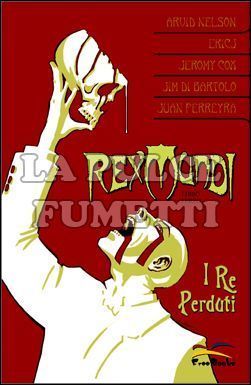 REX MUNDI # 3: I RE PERDUTI