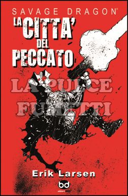 SAVAGE DRAGON # 14: LA CITTÀ DEL PECCATO