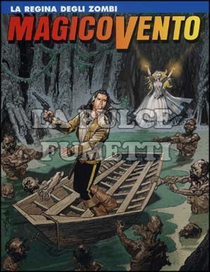 MAGICO VENTO #   121: LA REGINA DEGLI ZOMBI