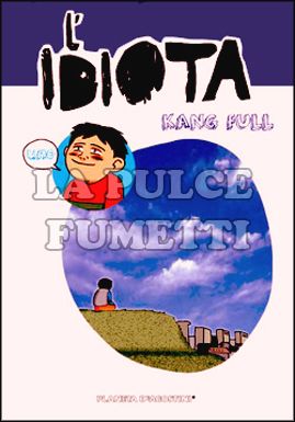 IDIOTA # 1