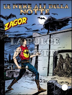ZENITH # 576 - ZAGOR 525: LE NERE ALI DELLA NOTTE