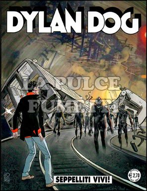DYLAN DOG ORIGINALE # 273: SEPPELLITI VIVI!