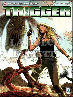 TRIGGER # 4: LA VOCE DEL DESERTO