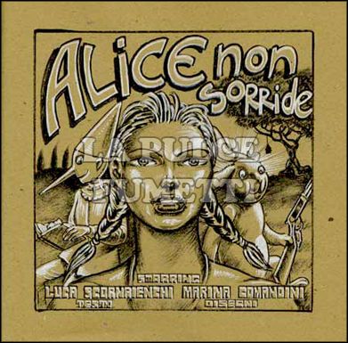ALICE NON SORRIDE