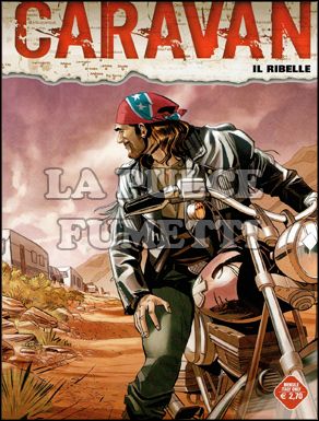 CARAVAN #     2: IL RIBELLE