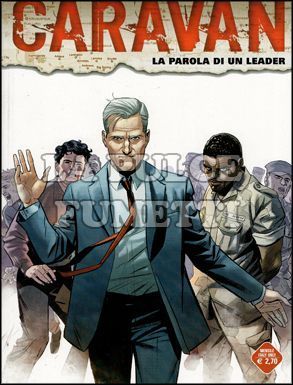 CARAVAN #     3: LA PAROLA DI UN LEADER