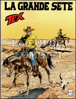 TEX GIGANTE # 585: LA GRANDE SETE