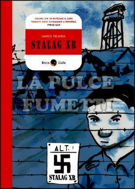 CRONACA STORICA # 13: STALAG X B
