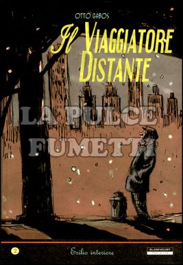 VIAGGIATORE DISTANTE # 2: ESILIO INTERIORE