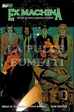 EX-MACHINA # 1: 100 DI QUESTI STRANI GIORNI RISTAMPA