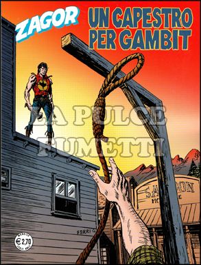 ZENITH # 579 - ZAGOR 528: UN CAPESTRO PER GAMBIT