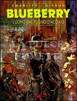 BLUEBERRY #     8: L'UOMO DAL PUGNO D'ACCIAIO