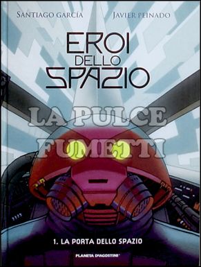 EROI DELLO SPAZIO # 1: LA PORTA DELLO SPAZIO