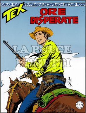 TEX NUOVA RISTAMPA # 241: ORE DISPERATE