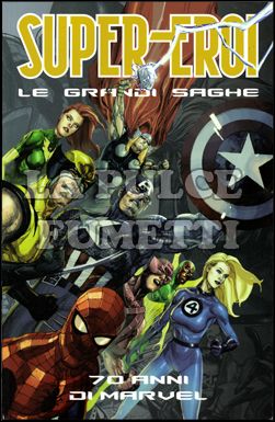 SUPER-EROI LE GRANDI SAGHE # 22 - 70 ANNI DI MARVEL