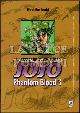 LE BIZZARRE AVVENTURE DI JOJO # 3 - PHANTOM BLOOD 3 (DI 3)