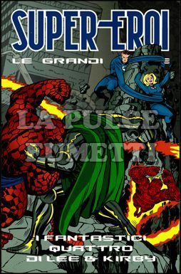 SUPER-EROI LE GRANDI SAGHE # 27 - FANTASTICI QUATTRO DI LEE E KIRBY