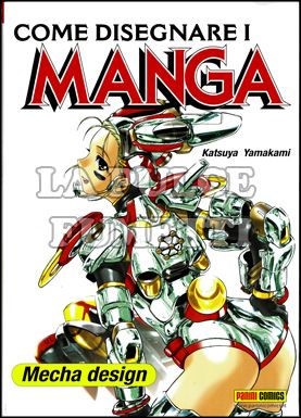 COME DISEGNARE I MANGA # 9 - MECHA DESIGN
