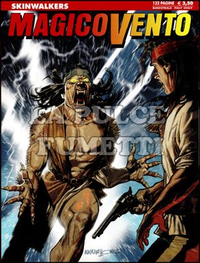 MAGICO VENTO #   125: SKINWALKERS