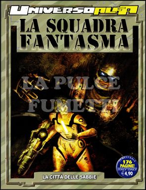 UNIVERSO ALFA # 5 - LA SQUADRA FANTASMA 2: LA CITTA' DELLE SABBIE