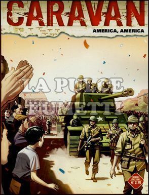 CARAVAN #     6: AMERICA AMERICA