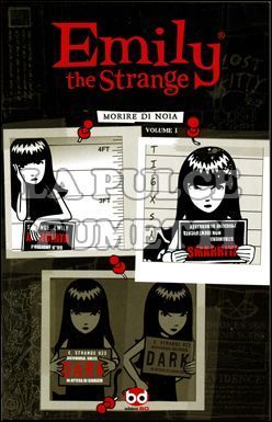 EMILY THE STRANGE #     1: MORIRE DI NOIA