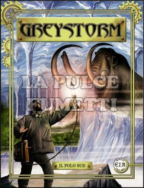 GREYSTORM # 3: IL POLO SUD