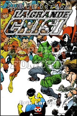SAVAGE DRAGON #    15: LA GRANDE CRISI