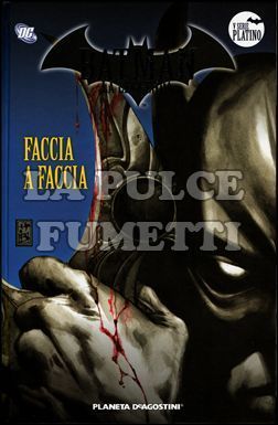 BATMAN LA LEGGENDA #    80: FACCIA A FACCIA