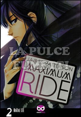 MAXIMUM RIDE # 2